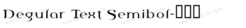 Degular Text Semibol字体转换